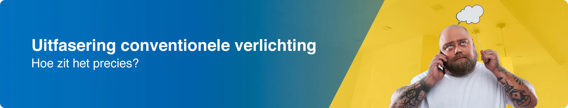 Uitfasering lichtbronnen